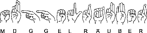 Mggelruber in der fingersprache
                          dargestellt